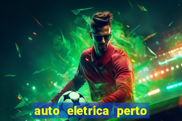 auto eletrica perto de mim